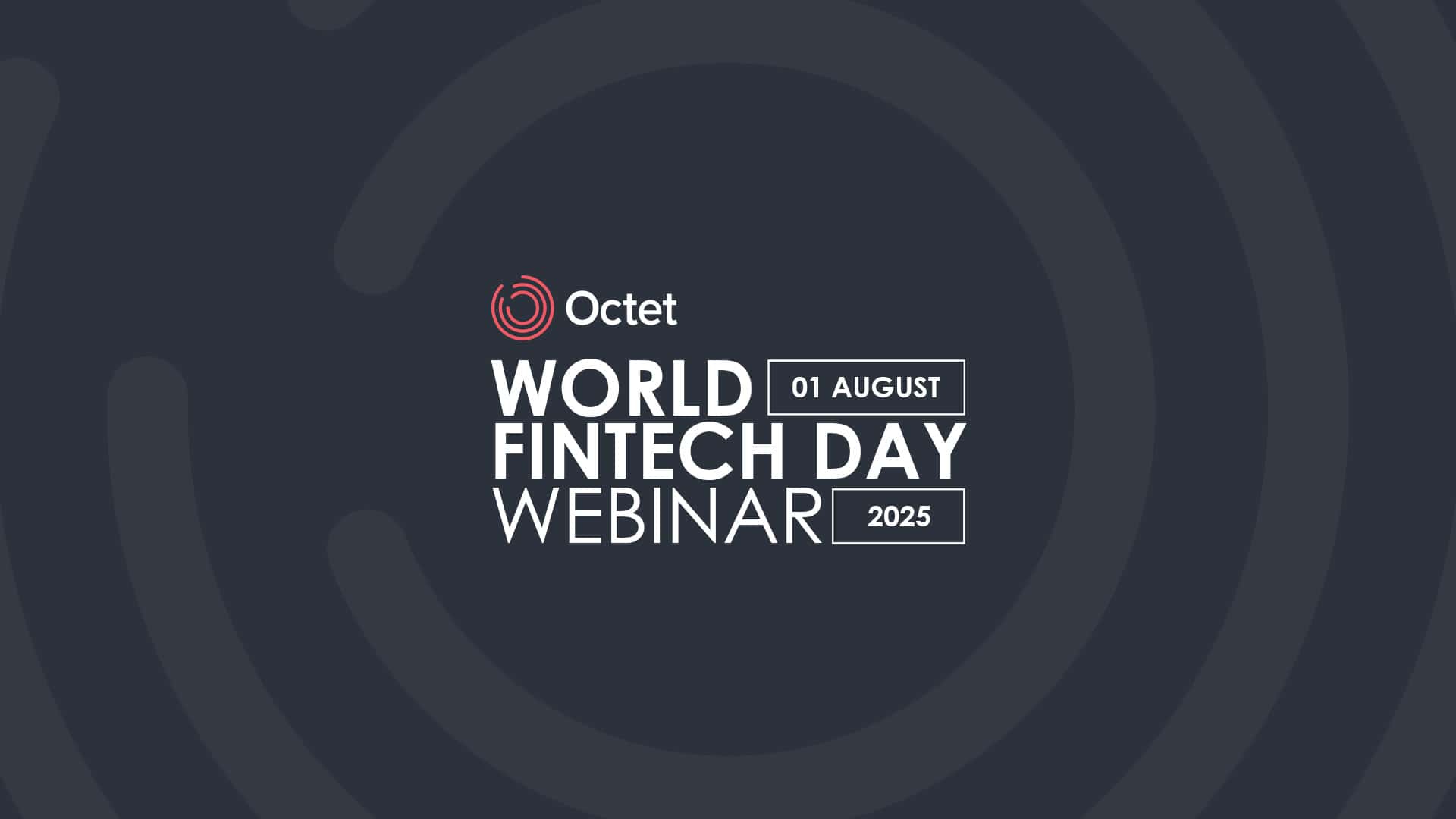 The Third Octet World FinTech Day Webinar Successfully Held - Octet Türkiye